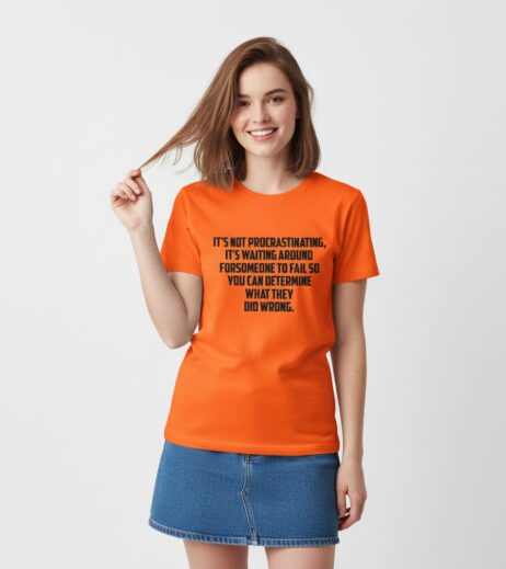 It’s Not Procrastinating, It’s Waiting to Learn from Others’ Mistakes Monochrome Tee