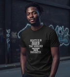 Beauty Is in the Eye of the Beholder Monochrome Tee