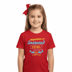 Prayers Are Answered in the Order They Are Received Vivid Tee