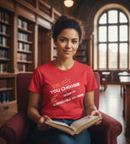 The Actions You Choose Vivid Tee