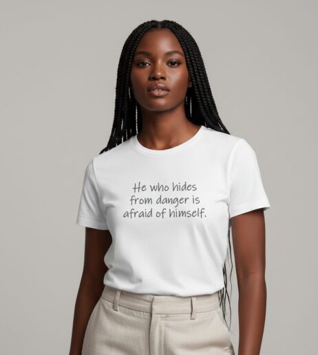 He Who Hides From Danger Vivid Tee