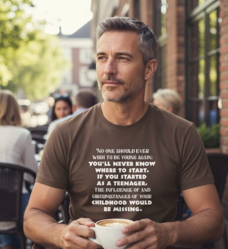 No One Should Ever Wish To Be Young Again Vivid Tee