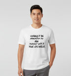 Courage Is Ammunition Monochrome Tee