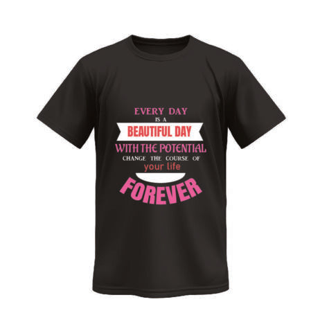 Every Day Is a Beautiful Day Vivid Tee