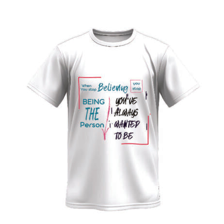 When You Stop Believing, You Stop Being The Person You’ve Always Wanted to Be Vivid Tee