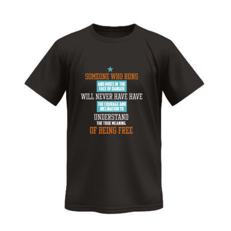Someone Who Runs And Hides In The Face Of Danger Vivid Tee