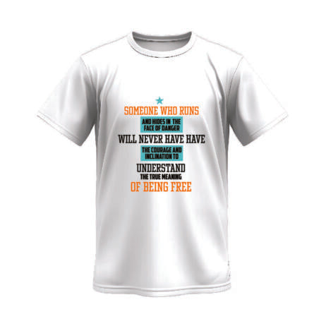 Someone Who Runs And Hides In The Face Of Danger Vivid Tee
