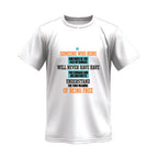 Someone Who Runs And Hides In The Face Of Danger Vivid Tee