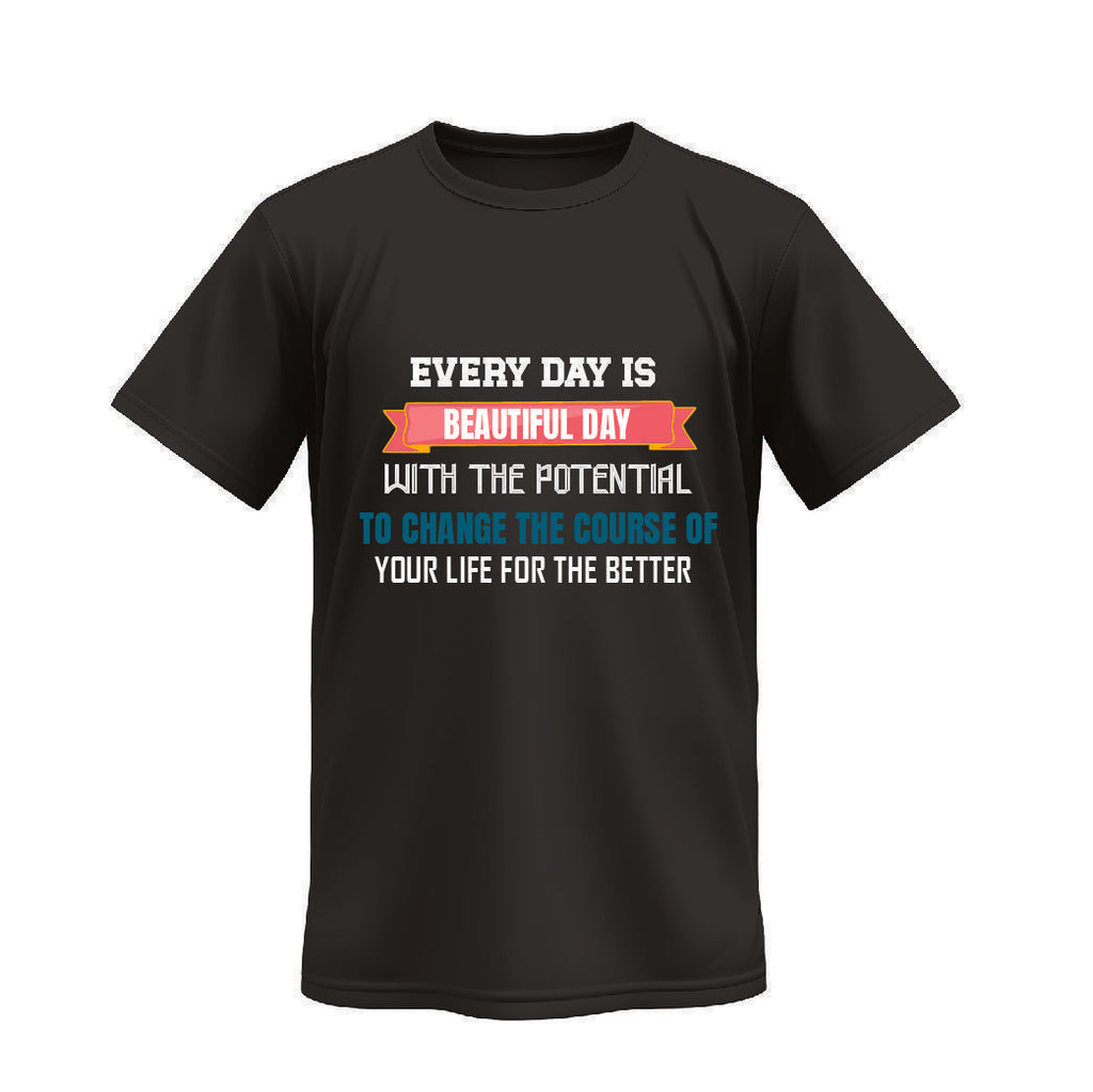 Every Day Is A Beautiful Day Vivid Tee