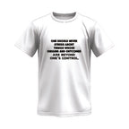One Should Never Stress Vivid Tee