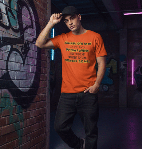 Doing What You’ve Always Done Vivid Tee