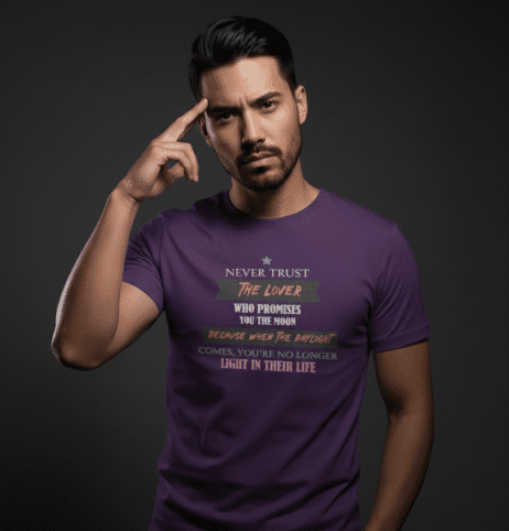 Never Trust The Lover Who Promises You The Moon Vivid Tee
