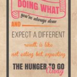 A poster with some type of saying on it