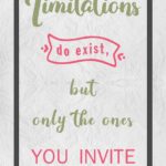 A poster with the words " timilations do exist, but only the ones you invite."