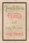 A poster with the words " timilations do exist, but only the ones you invite."