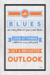 A poster with the words " get a brighter outlook ".