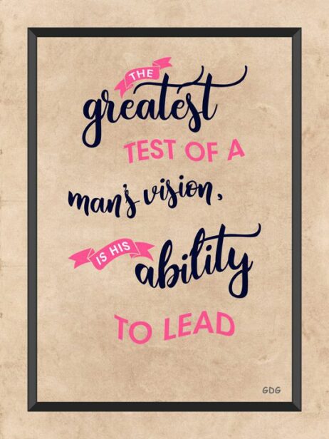 A quote about vision and leadership written in pink.
