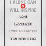 A poster with the words " i alone can and will inspire "