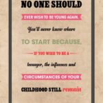 A poster with the words no one should ever wish to be young again.