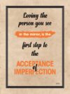 A quote about love and acceptance of imperfection.