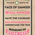 A poster with the words someone who runs and hides in the face of danger.