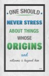A poster with the words " unresolved never stress about things whose origins and outcome is beyond him."